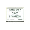 mussolini-si-stava-meglio-quando-si-stava-peggio-targa-latta.jpg
